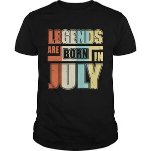 Legends Are Born In July Shirt